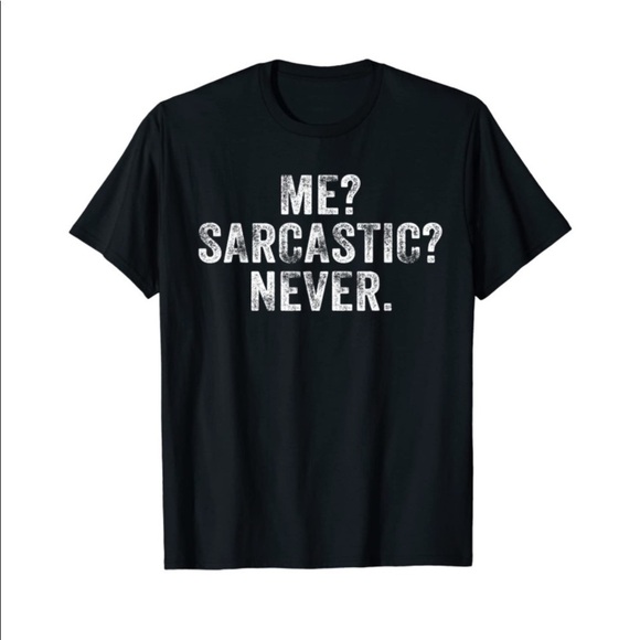 Me Sarcastic‎ Funny Men’s T-shirt - Picture 1 of 3
